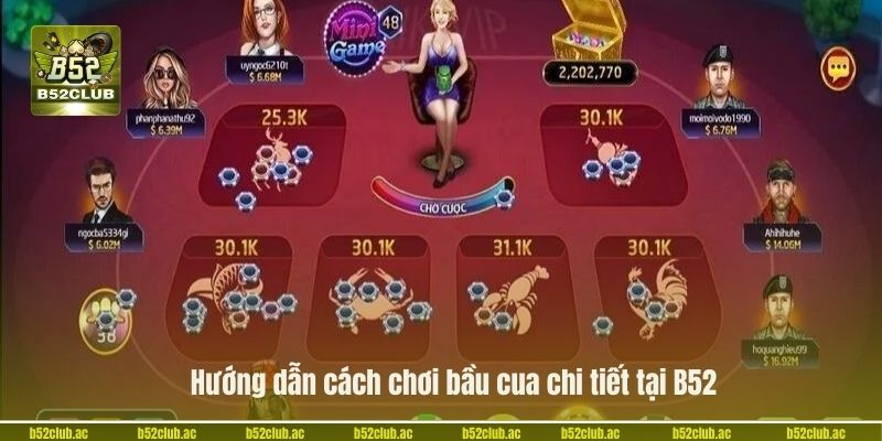 Hướng dẫn cách chơi bầu cua chi tiết tại B52.