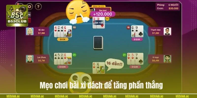 Học hỏi thêm các mẹo chơi bài xì dách để tăng phần thắng.