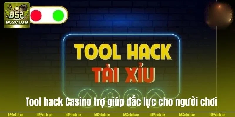 Những dòng tool hack Casino chất lượng mang lại trợ giúp đắc lực cho người chơi.